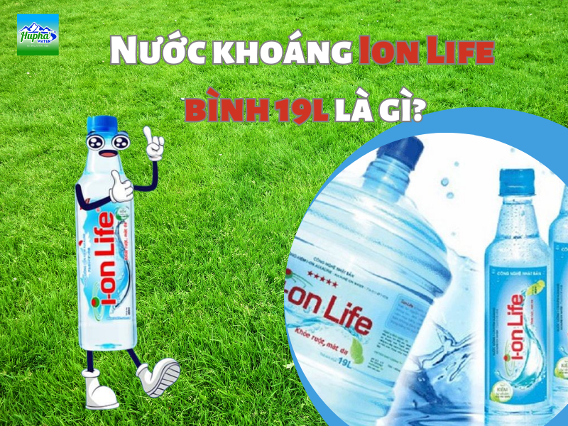 Nước uống ion life 19 lít giá bao nhiêu tại Gò Vấp?