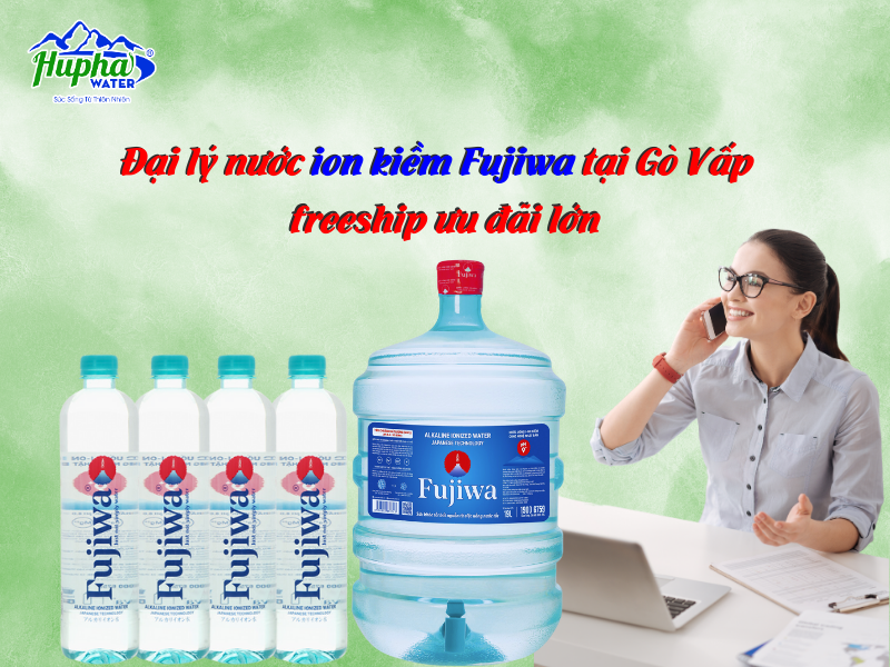 Đại lý nước ion kiềm Fujiwa tại Gò Vấp - freeship ưu đãi lớn