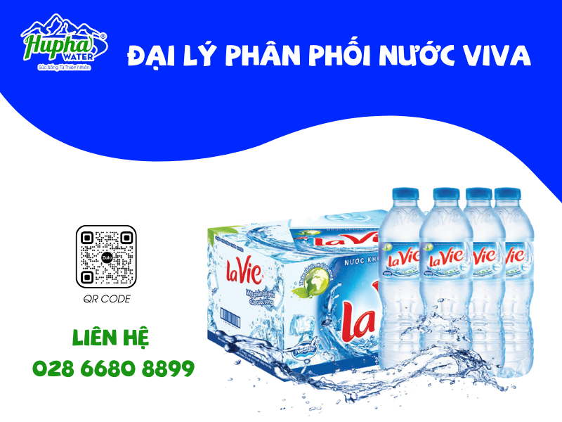 Đại lý phân phối nước Viva - Tiết kiệm thời gian giao trong 2h