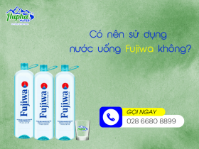 Có nên sử dụng nước uống Fujiwa không? - Đại lý nước uống HuPha Water