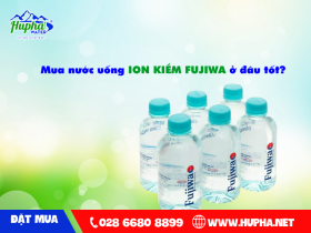 Mua nước uống ION KIỀM FUJIWA ở đâu tốt - Hệ thống nước uống HuPha Water