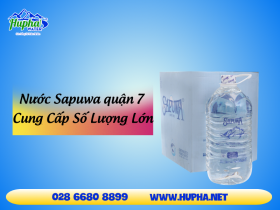 Nước Sapuwa quận 7 Cung Cấp Số Lượng Lớn - HuPha Water  