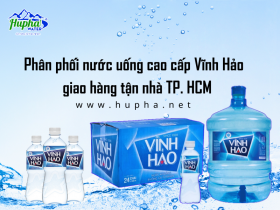 Phân phối nước uống cao cấp Vĩnh Hảo - giao hàng tận nhà TP. HCM