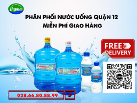 Phân Phối Nước Uống Quận 12 - Miễn Phí Giao Hàng 